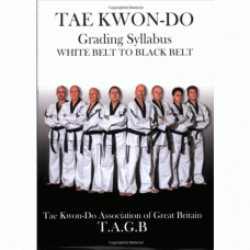 Taekwondo: Grading Syllabus White Belt to Black Belt [Paperback] 